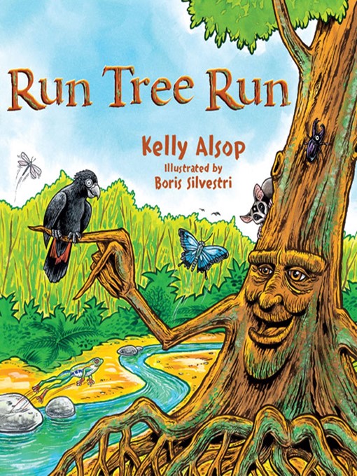 Title details for Run Tree Run by Kelly Alsop - Available